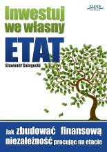 inwestuj we wlasny etat