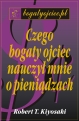Bogaty ojciec, o pieni�dzach