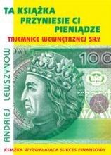 Andriej Lewszynow - Ta książka przyniesie Ci pieniądze