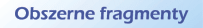 Obszerne fragmenty